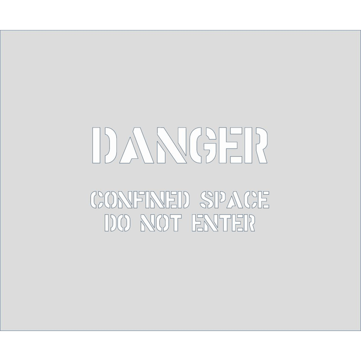 Accuform Stencil, Danger Confined Space Do Not Enter, 7" X 10", CST716